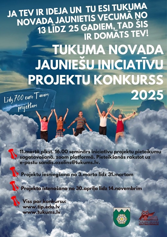 Vizuāls aicinājums piedalīties Tukuma novada jauniešu iniciatīvu projektu konkursā.